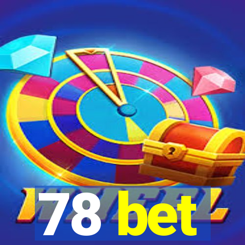 78 bet